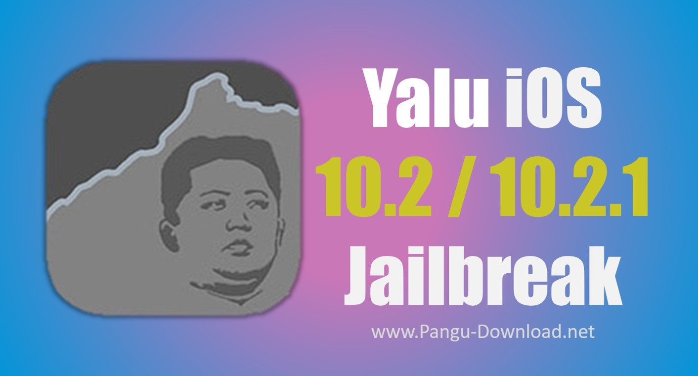 Ios 10.2 jailbreak download